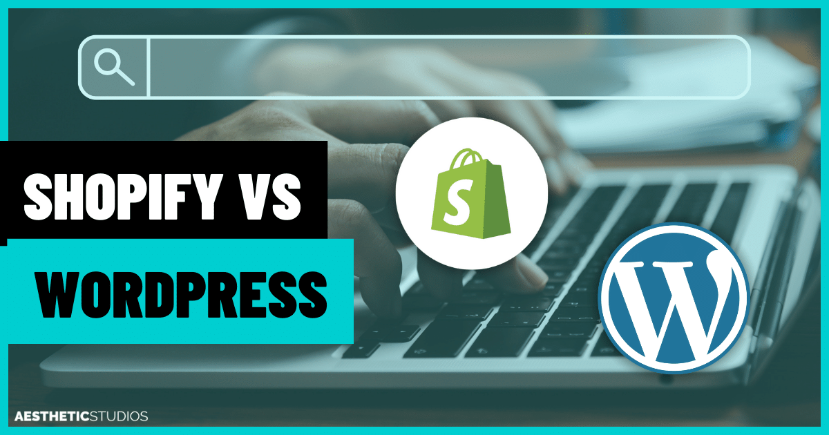 Shopify vs WordPress: A Comprehensive Comparison for E-commerce and SEO