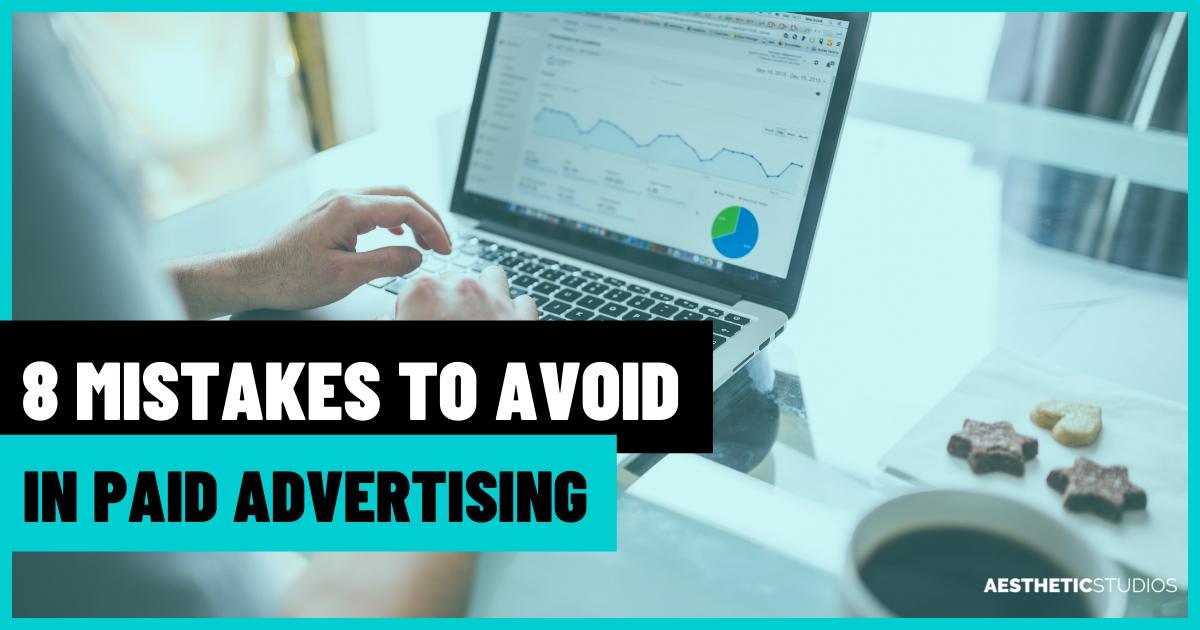 8 Common Mistakes to Avoid in Paid Social Media Advertising