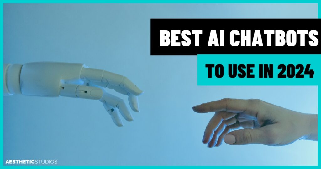 Aesthetic Studios Best AI Chatbots in 2024