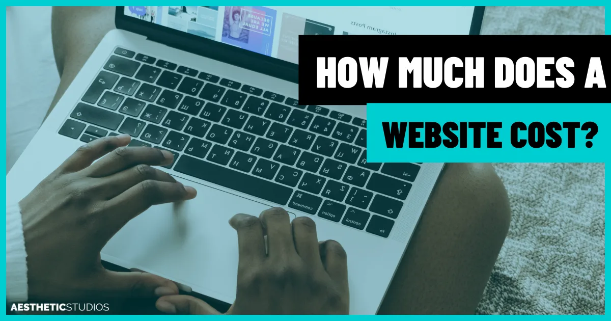 How Much Does a Website Cost?