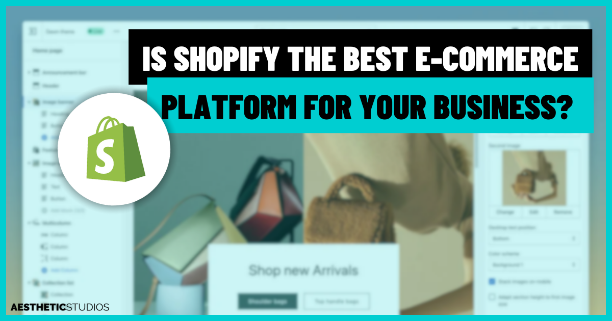 Shopify the best e-commerce platform